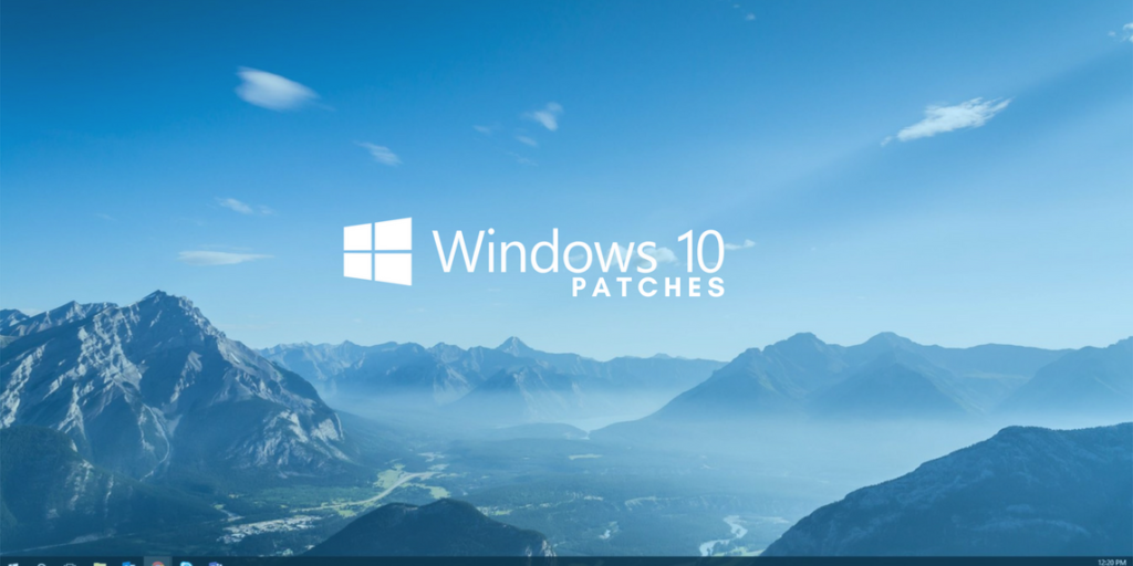 Windows 10 Patches - Tech Patrol