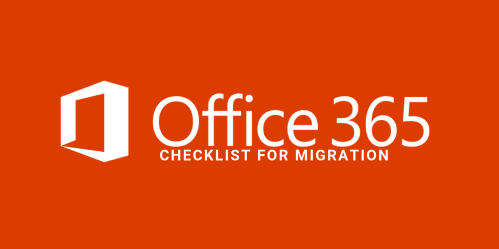 Checklist for O365Migration